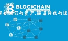   如何有效利用TP钱包进行
