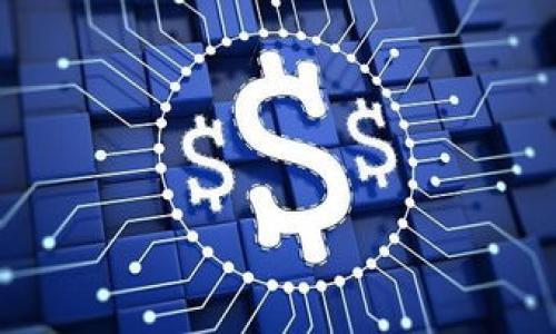 

TP钱包：以太坊和TRON，哪个更适合你的数字资产管理？